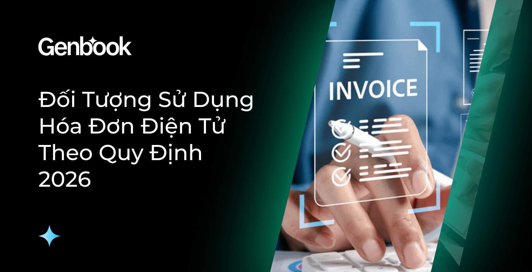 Đối Tượng Sử Dụng Hóa Đơn Điện Tử Theo Quy Định 2026